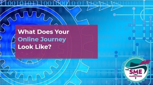 What Does Your Online Journey Look Like? Let us help you get started. SME Marketeers | Somerset